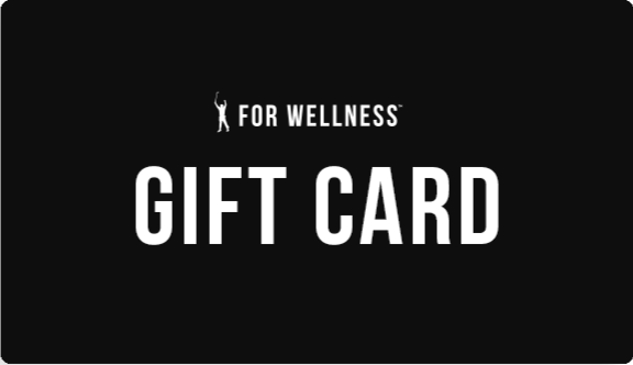 For Wellness gift card